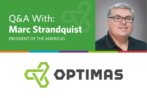 Marc Strandquist Optimas Q&A