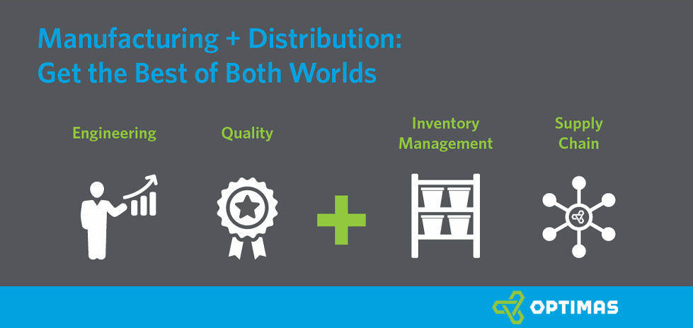 best of both worlds with manufacturing and distribution